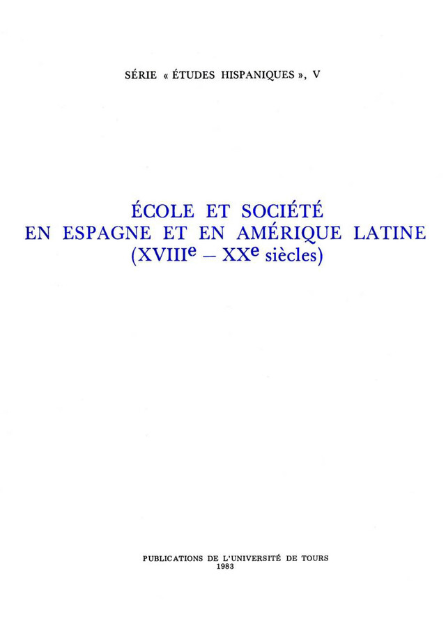 École et société en Espagne et en Amérique Latine (XVIIIe - XXe siècles) -  - Presses universitaires François-Rabelais