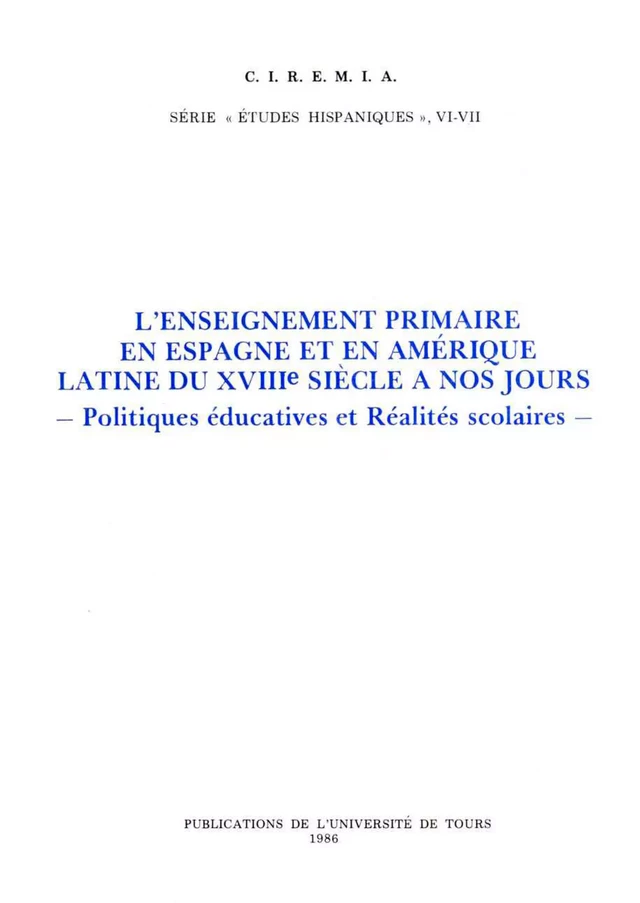 L'enseignement Primaire en Espagne et en Amérique Latine du XVIIIe siècle à nos jours -  - Presses universitaires François-Rabelais