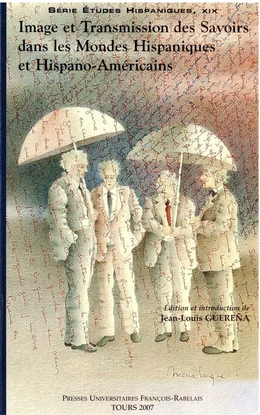 Image et transmission des savoirs dans les mondes hispaniques et hispano-américains