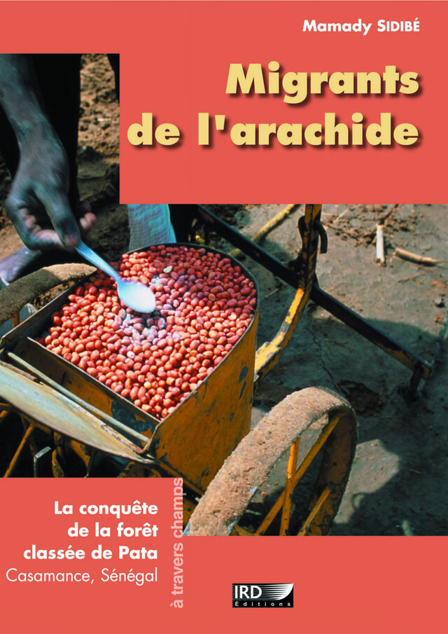 Migrants de l’arachide - Mamady Sidibé - IRD Éditions