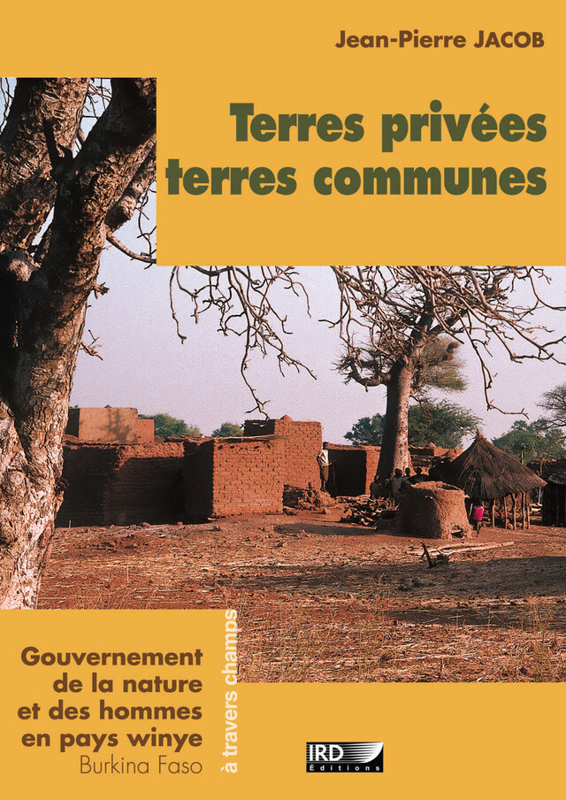 Terres privées, terres communes - Jean-Pierre Jacob - IRD Éditions
