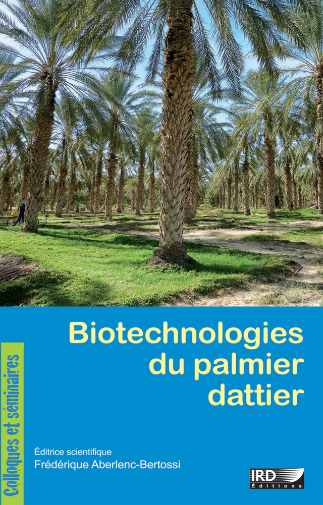 Biotechnologies du palmier dattier -  - IRD Éditions