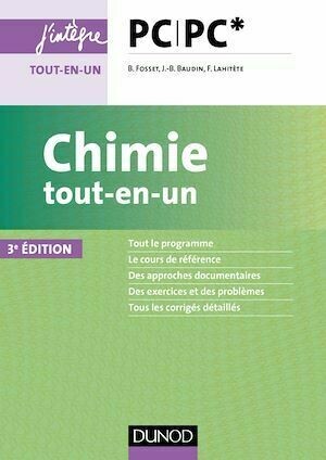Chimie tout-en-un PC-PC* - 3e éd - Jean-Bernard Baudin, Frédéric Lahitète - Dunod