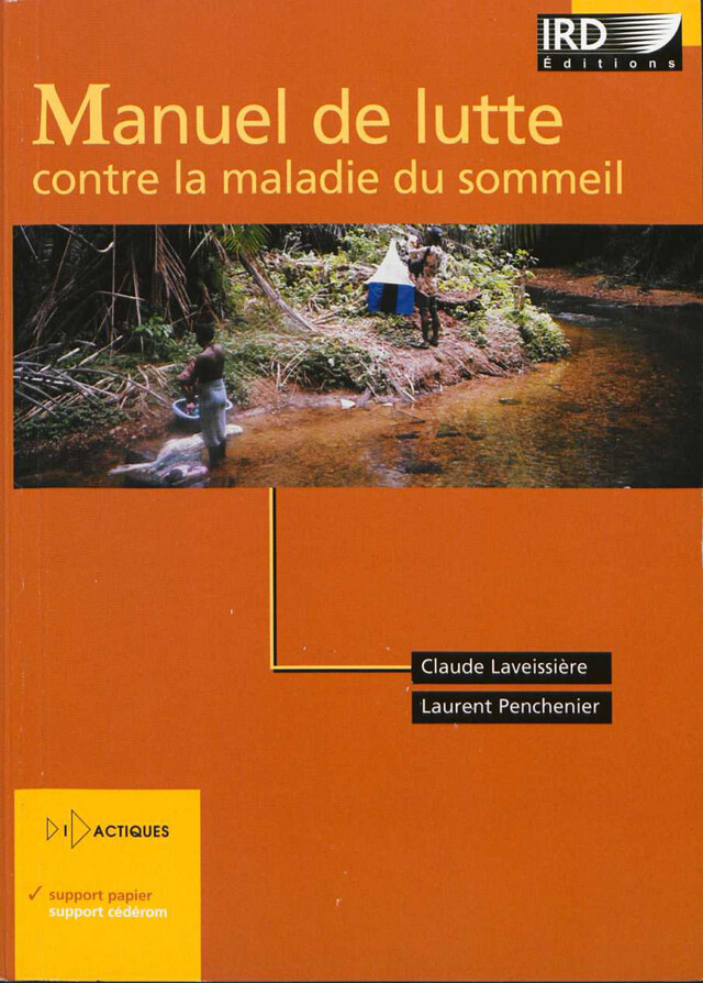 Manuel de lutte contre la maladie du sommeil - Claude Laveissière, Claude Penchenier - IRD Éditions