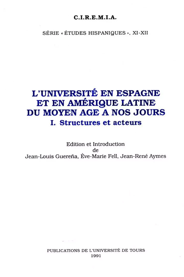 L'Université en Espagne et en Amérique Latine du Moyen Âge à nos jours. I -  - Presses universitaires François-Rabelais