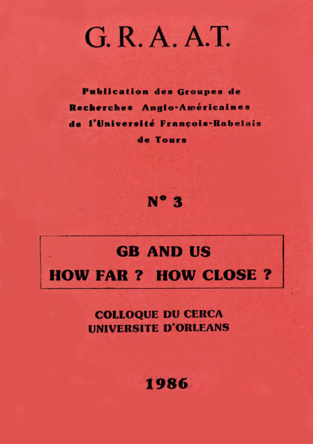 GB and US: How far? How close? -  - Presses universitaires François-Rabelais