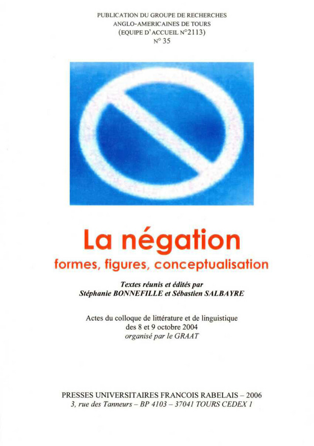 La Négation -  - Presses universitaires François-Rabelais