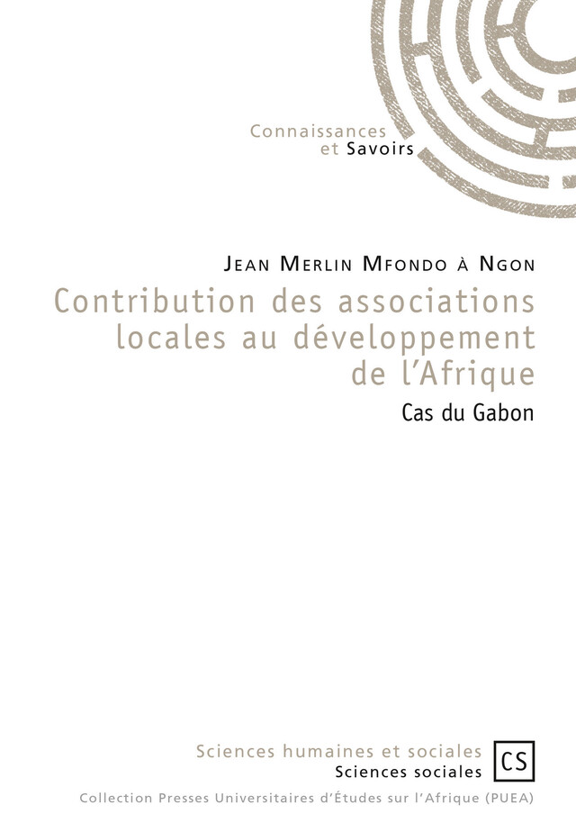 Contribution des associations locales au développement de l'Afrique - Jean Merlin Mfondo À Ngon - Connaissances & Savoirs