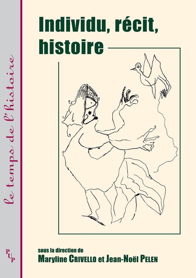 Individu, récit, histoire -  - Presses universitaires de Provence