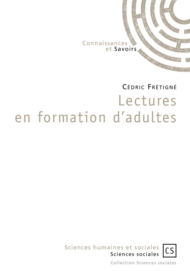 Lectures en formation d'adultes - Cédric Frétigné - Connaissances & Savoirs