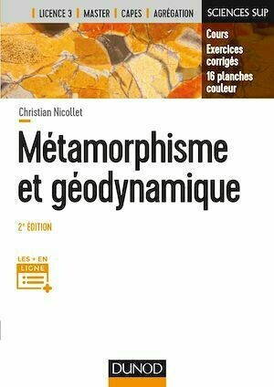 Métamorphisme et géodynamique - 2e éd. - Christian Nicollet - Dunod