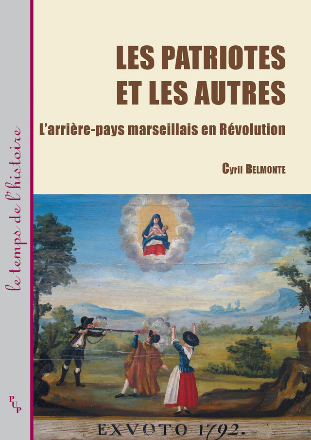 Les patriotes et les autres - Cyril Belmonte - Presses universitaires de Provence