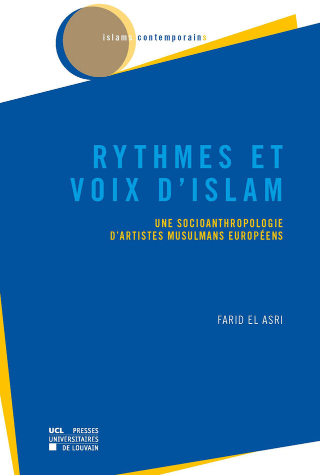 Rythmes et voix d'islam - Farid El Asri - Presses universitaires de Louvain
