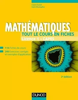 Mathématiques - Tout le cours en fiches - Licence 1 - Capes - 2e éd