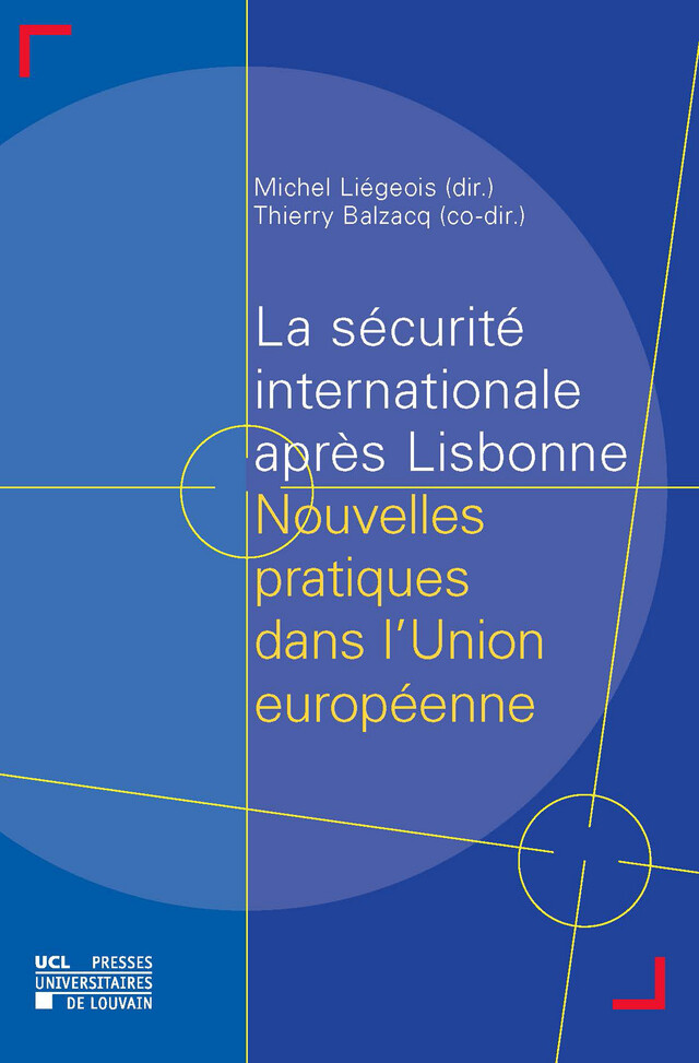 La sécurité internationale après Lisbonne -  - Presses universitaires de Louvain