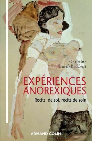 Expériences anorexiques - Christine Durif-Bruckert - Armand Colin