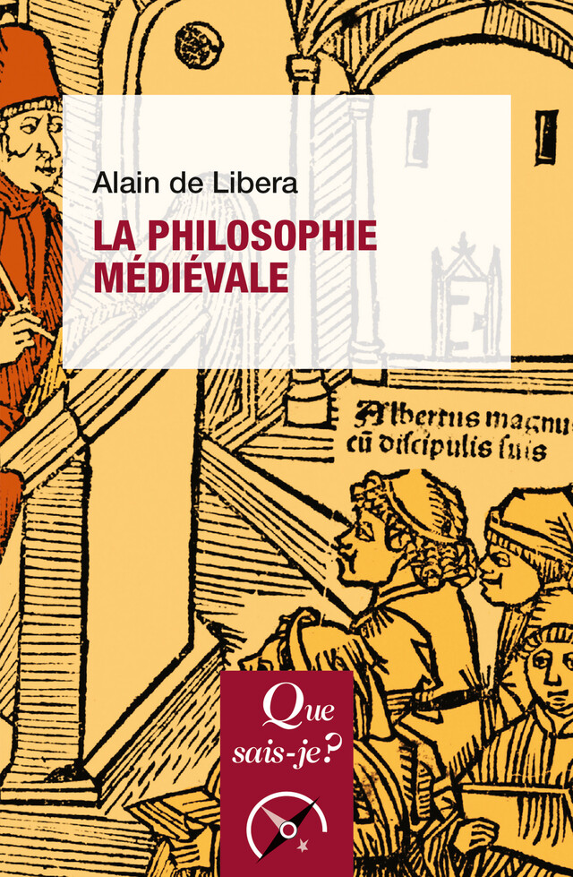 La philosophie médiévale - Alain de Libera - Que sais-je ?
