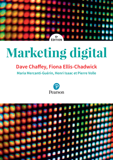 Marketing digital - David Chaffey, Fiona Ellis-Chadwick, Henri Isaac, Pierre Volle, Maria Mercanti-Guérin - Pearson