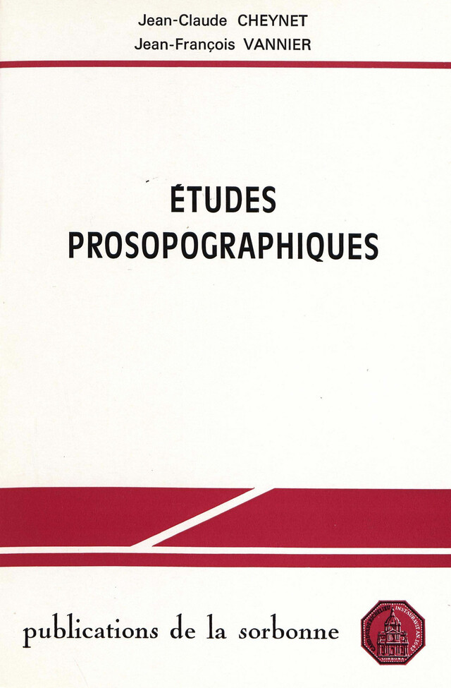 Études prosopographiques - Jean-Claude Cheynet, Jean-François Vannier - Éditions de la Sorbonne