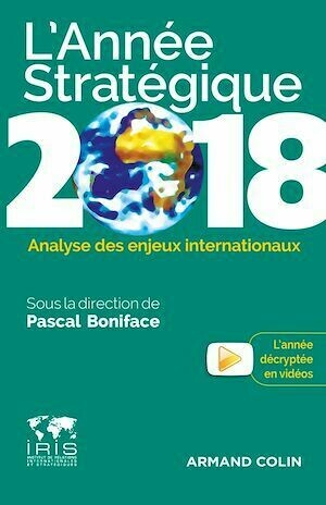 L'Année stratégique 2018 - Pascal Boniface - Armand Colin