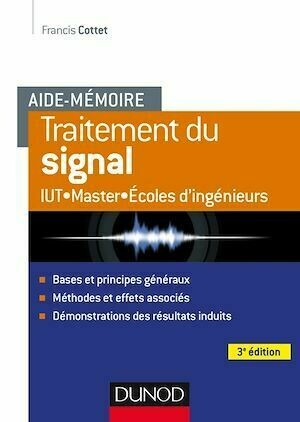 Aide-mémoire - Traitement du signal - 3e éd. - Francis Cottet - Dunod
