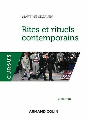 Rites et rituels contemporains - Martine Segalen - Armand Colin