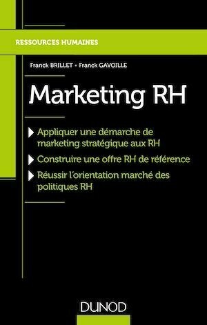 Marketing RH - Franck Brillet, Franck Gavoille - Dunod