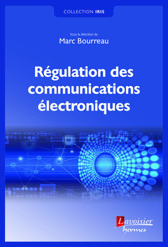 Régulation des communications électroniques -  - Hermes Science
