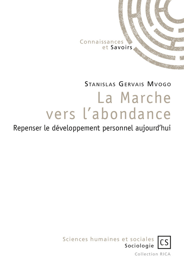 La Marche vers l'abondance - Stanislas Gervais Mvogo - Connaissances & Savoirs