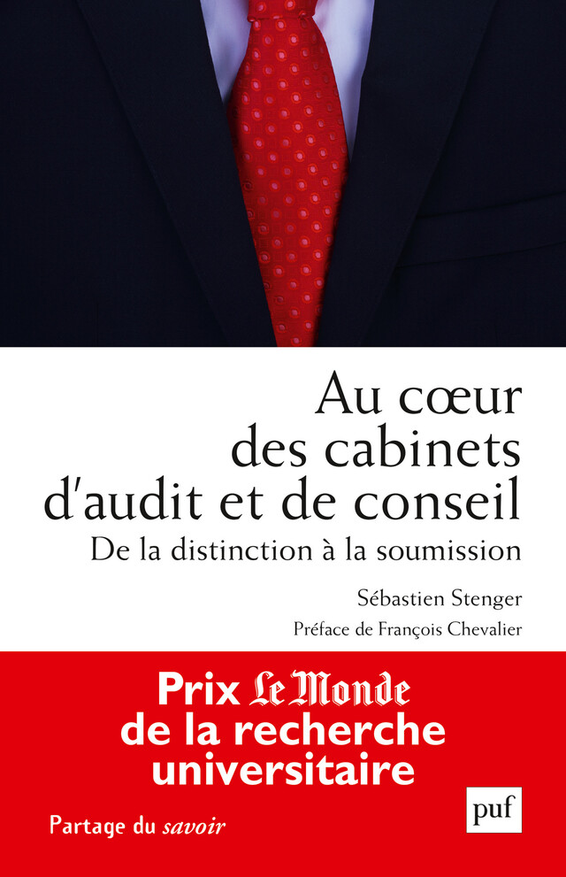 Au cœur des cabinets d'audit et de conseil - Sébastien Stenger - Presses Universitaires de France