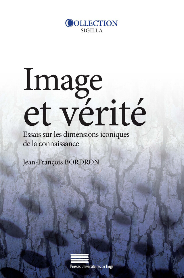 Image et vérité - Jean-François Bordron - Presses universitaires de Liège