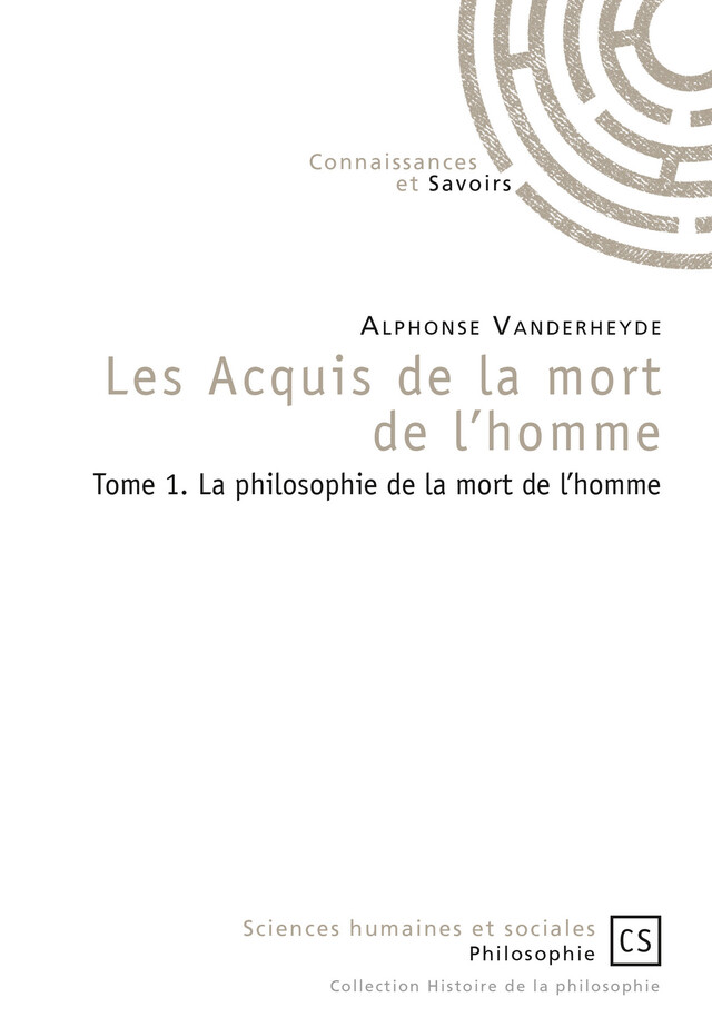 Les Acquis de la mort de l'homme - Alphonse Vanderheyde - Connaissances & Savoirs