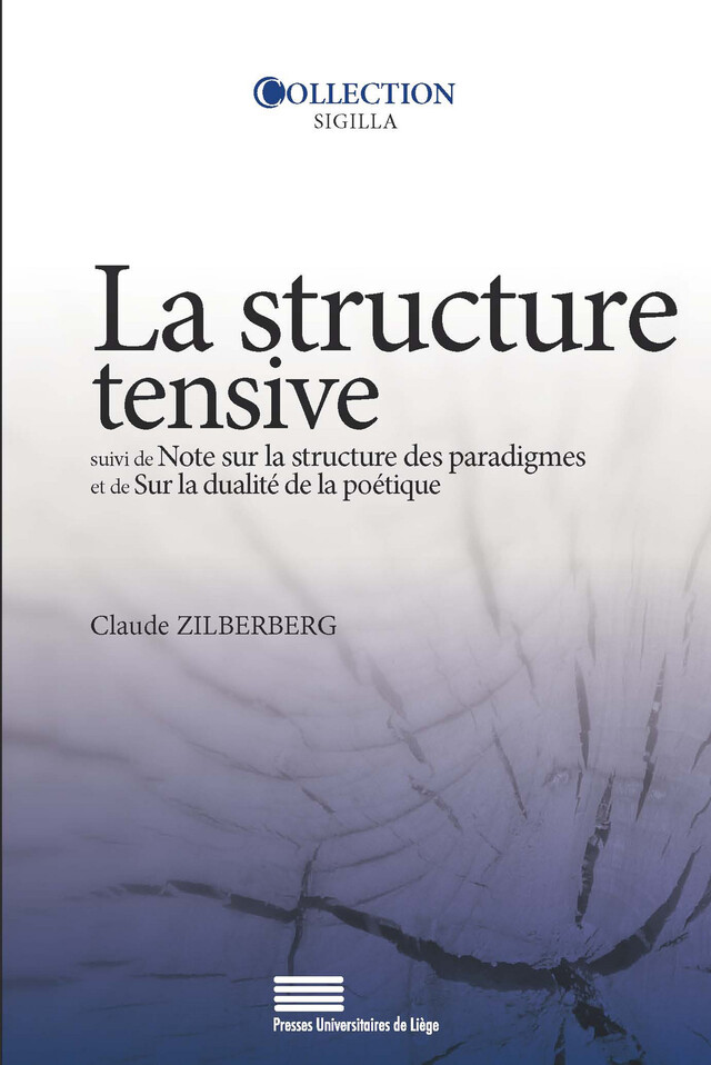 La structure tensive - Claude Zilberberg - Presses universitaires de Liège