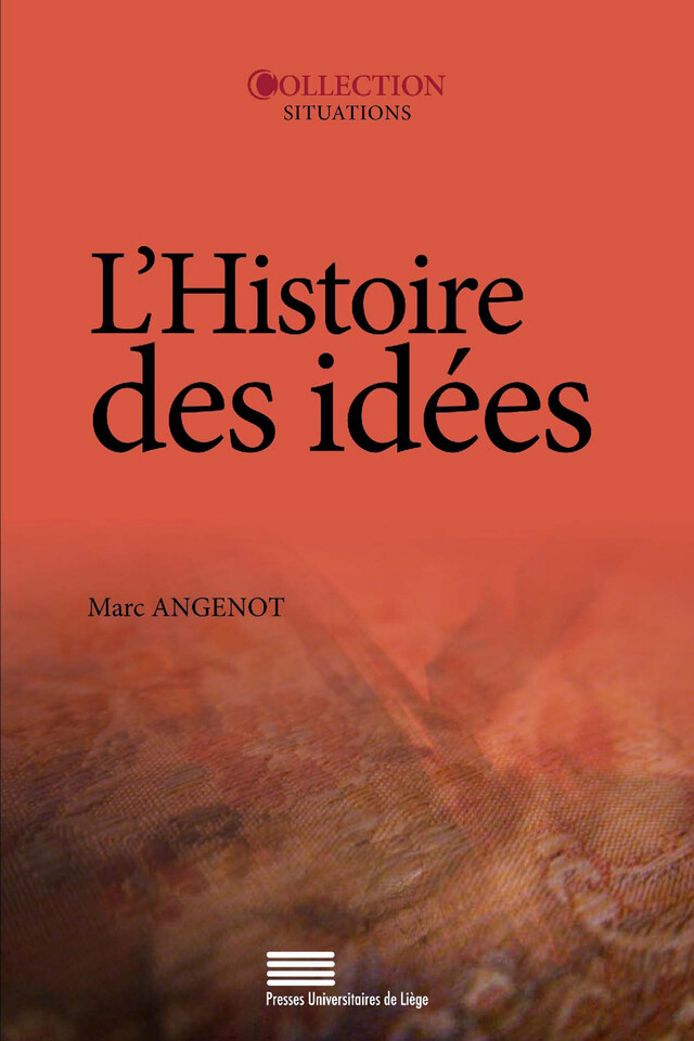 L’histoire des idées - Marc Angenot - Presses universitaires de Liège