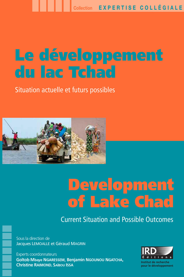 Le développement du lac Tchad / Development of Lake Chad -  - IRD Éditions