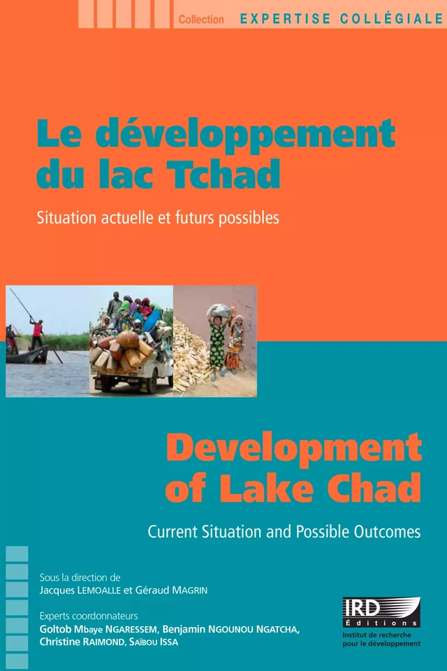 Le développement du lac Tchad / Development of Lake Chad -  - IRD Éditions