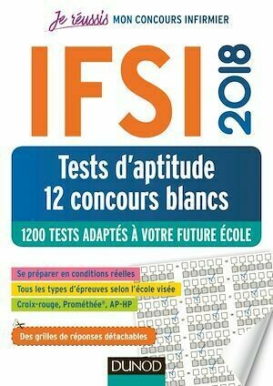 IFSI 2018 Tests d'aptitude - 12 concours blancs - Didasko Didasko Santé - Dunod