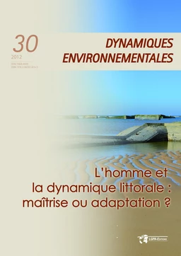 Homme doit-il maîtriser le littoral (L') ? - Dynamiques Environnementales 30