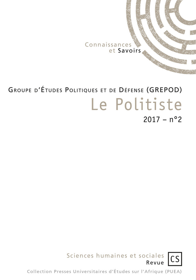 Le Politiste / 2017 - n°2 - Groupe d’Études Politiques Et Défense - Connaissances & Savoirs