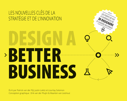 Design a better business - Patrick van der Pilj, Justin Lokitz, Lisa Kay Solomon - Pearson