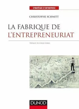 La fabrique de l'entrepreneuriat