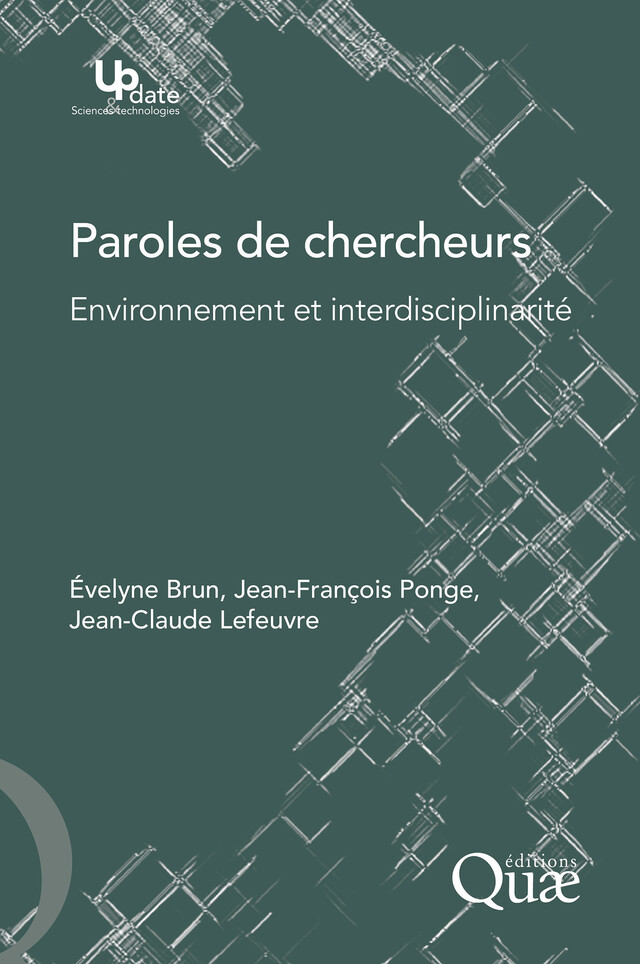 Paroles de chercheurs - Évelyne Brun, Jean-François Ponge - Quæ