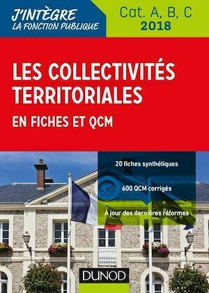 Les collectivités territoriales en fiches et QCM 2018 - Odile Meyer - Dunod
