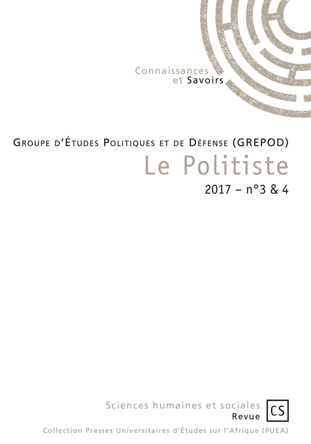Le Politiste / 2017 – n° 3 & 4 - Groupe d’Études Politiques Et de Défense - Connaissances & Savoirs