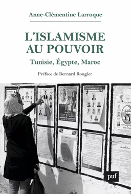 L'islamisme au pouvoir