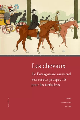 Les chevaux : de l’imaginaire universel aux enjeux prospectifs pour les territoires