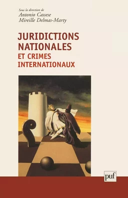 Juridictions nationales et crimes internationaux