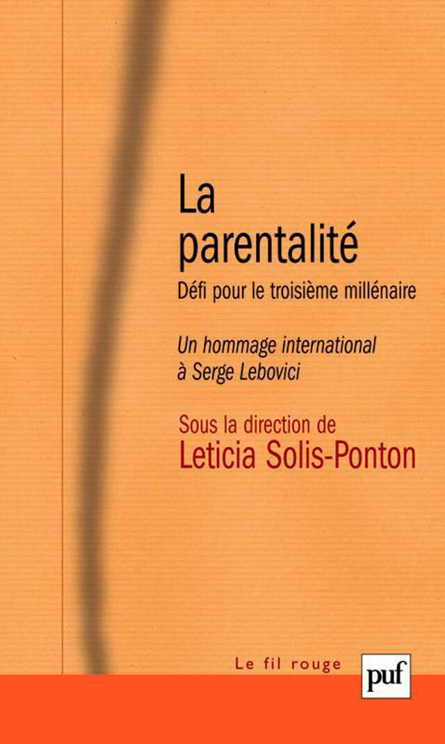 La parentalité - Leticia Solis-Ponton - Presses Universitaires de France