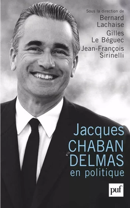 Jacques Chaban-Delmas en politique