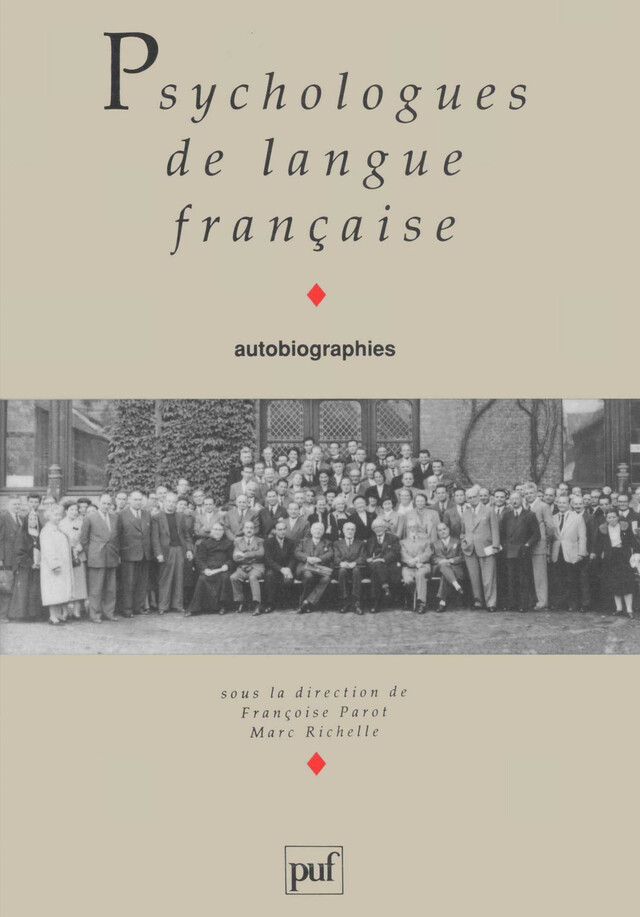 Psychologues de langue française - Françoise Parot - Presses Universitaires de France